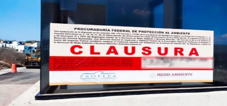 La Profepa clausura un fraccionamiento ilegal en Corregidora, Querétaro